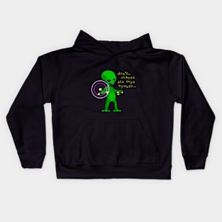 Funny Alien don't stare at my eyes Kids Hoodie